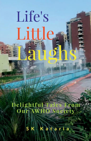 Life's Little Laughs: Delightful Tales From Our AWHO Society