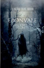 Ebonvale: Shadows Of Secrets