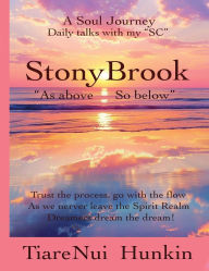 Title: StonyBrook As Above, So Below, Author: Tiarenui Hunkin