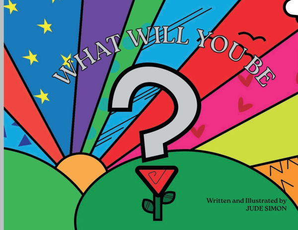 What Will You Be?