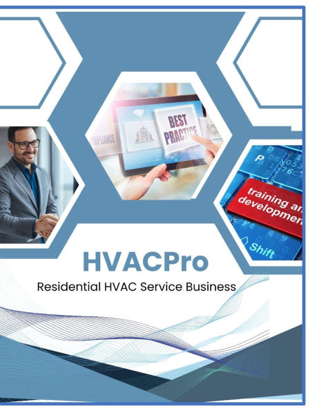 HVACPro Residential HVAC Service Business: How-To-Do Book