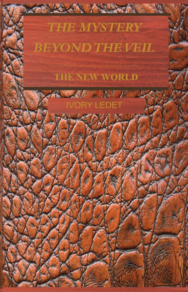 The Mystery Beyond the Veil - The New World