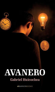 Title: Avanero, Author: Gabriel Huicochea