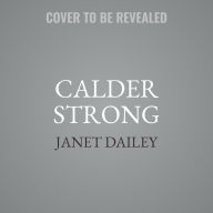 Title: Calder Strong, Author: Janet Dailey