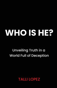 Ebook for pc download Who Is He? Unveiling Truth in a World Full of Deception