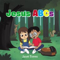 Title: Jesus ABC's, Author: Janet Torres