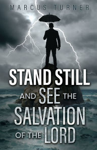 Ebook torrents downloads Standing Still and See the Salvation of the Lord (English literature) by Marcus Turner 