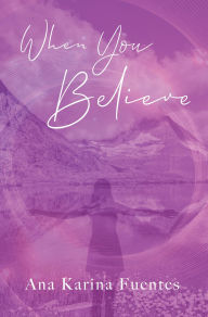 Mobile Ebooks When You Believe 9798895973660