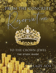 Download joomla books From the Concrete Reservation to the Crown Jewel: The Study Guide by Lady Ada in English 9798895977361