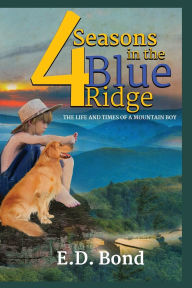 Title: Four Seasons in the Blue Ridge, Author: Eddie Bond