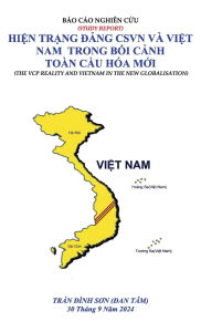 Title: Bï¿½o Cï¿½o Nghiï¿½n CỨu: HiỆn TrẠng ĐẢng Csvn Vï¿½ ViỆt Nam Trong BỐi CẢnh Toï¿½n CẦu Hï¿½a MỚi, Author: TrẦn Đïnh SƠn