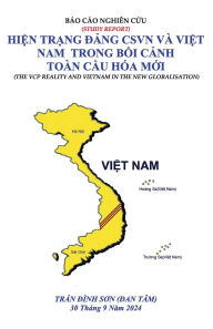Title: Bï¿½o Cï¿½o Nghiï¿½n CỨu: HiỆn TrẠng ĐẢng Csvn Vï¿½ ViỆt Nam Trong BỐi CẢnh Toï¿½n CẦu Hï¿½a MỚi, Author: TrẦn Đïnh SƠn