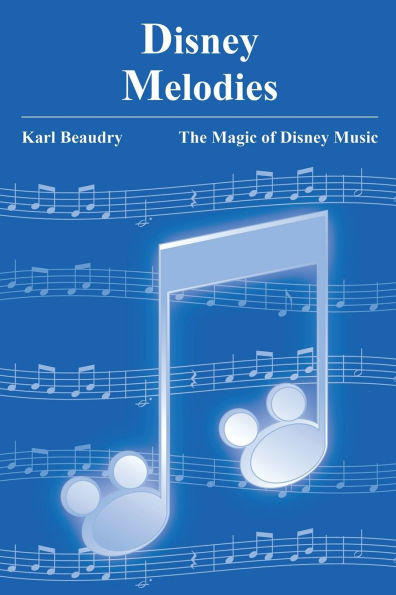 Disney Melodies: The Magic of Disney Music