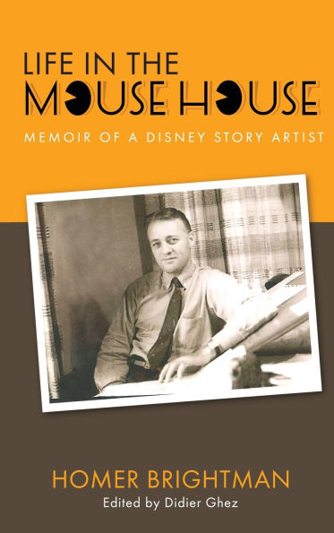 Life the Mouse House: Memoir of a Disney Story Artist