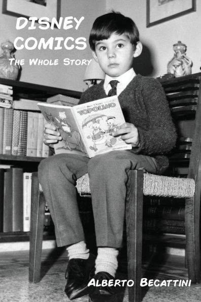 Disney Comics: The Whole Story