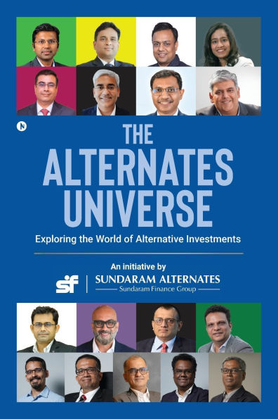 the Alternates Universe: Exploring World of Alternative Investments