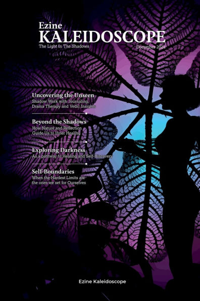 Ezine Kaleidoscope December 2024: The Light in the Shadows: The Light in the Shadows IN