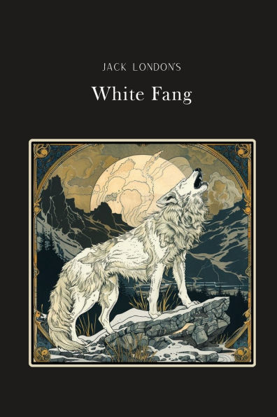 White Fang: English Silver Edition (Noah Text)