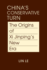 It series book free download China's Conservative Turn: The Origins of Xi Jinping's New Era