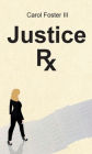 Justice Rx.