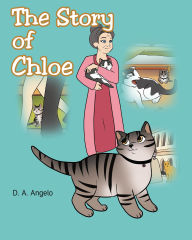 Title: The Story of Chloe, Author: D. A. Angelo