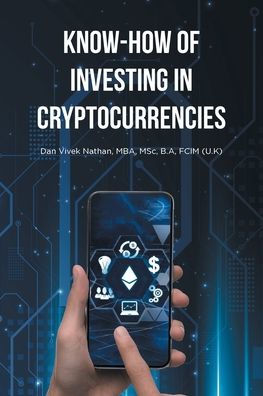 Know-How of Investing Cryptocurrencies