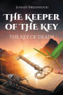 The Keeper of the Key: The Key of Death