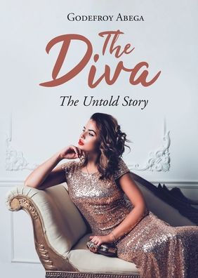 The Diva: The Untold Story