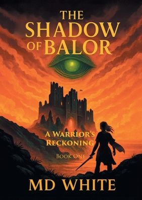 A Warrior's Reckoning: Book One