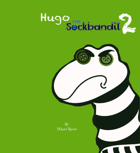 Hugo the Sock Bandit 2