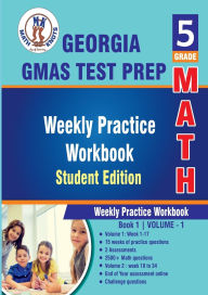 Title: Georgia State (GMAS) test prep, 5th Grade MATH Student Edition,Volume 1, Author: Gowri Vemuri
