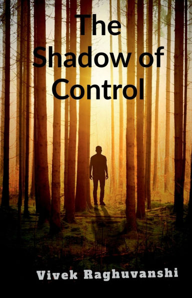 The Shadow of Control