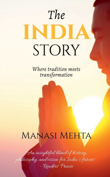 The India Story: Where Tradition Meets Transformation