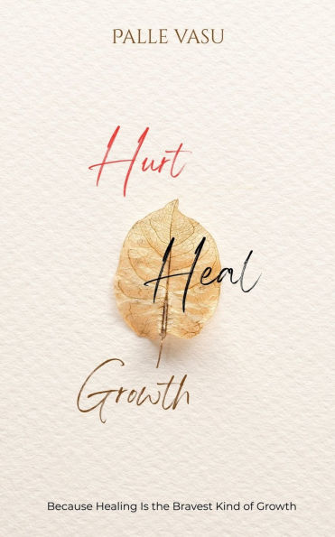 Hurt. Heal. Growth: The men's breakup dairy