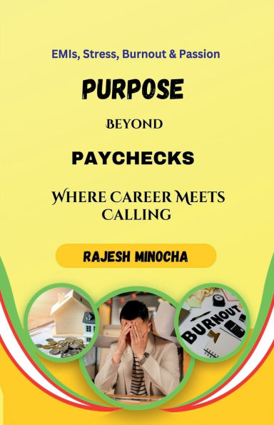 Purpose Beyond Paychecks: Where Career Meets Calling