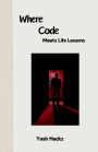 Where Code Meets Life Lessons