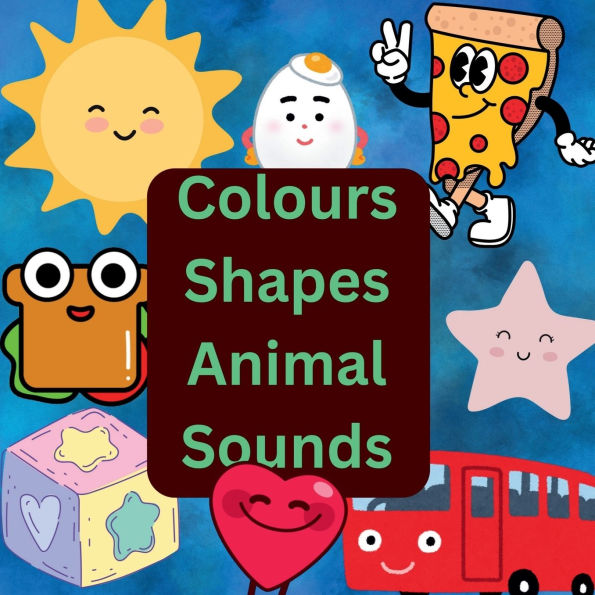 Colours Shapes Animal sounds