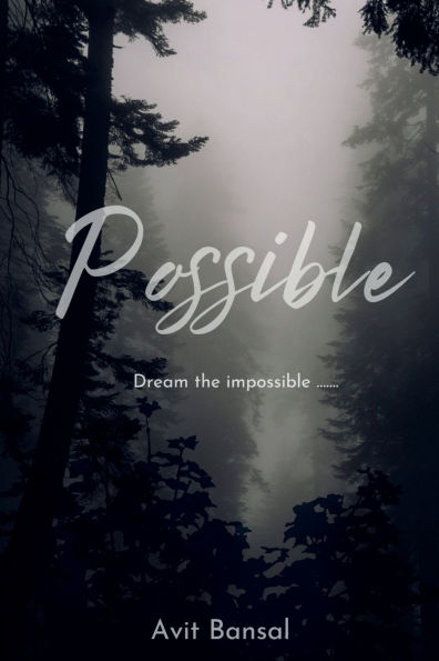 Possible: Dream The Impossible