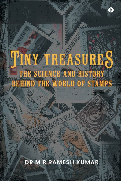 Tiny Treasures: the Science and History Behind World of Stamps