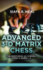 Advanced 3-D Matrix Chess: The Longitudinal S.G. 14 Model, Model III, Games 1-3