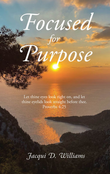 Focused for Purpose