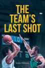 The Team's Last Shot
