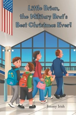 Little Brian, the Military Brat's Best Christmas Ever!