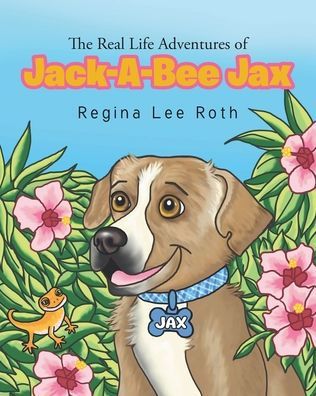 The Real Life Adventures of Jack-A-Bee Jax