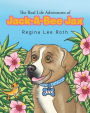 The Real Life Adventures of Jack-A-Bee Jax