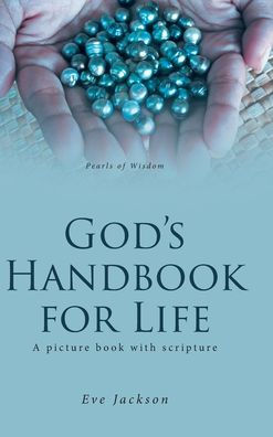 God's Handbook for Life: A picture book with scripture