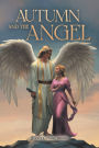 AUTUMN and the ANGEL