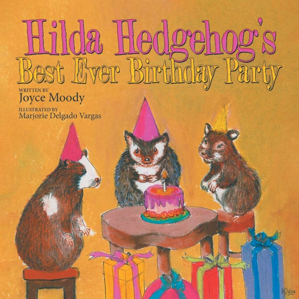 Hilda Hedgehog's Best Ever Birthday Party