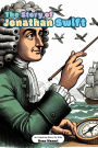 The Story of Jonathan Swift: An Inspiring Story for Kids