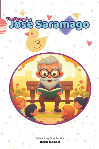 The Story of José Saramago: An Inspiring Story for Kids